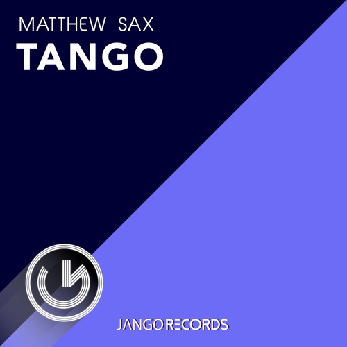 Matthew Sax - Tango [JANGO903]